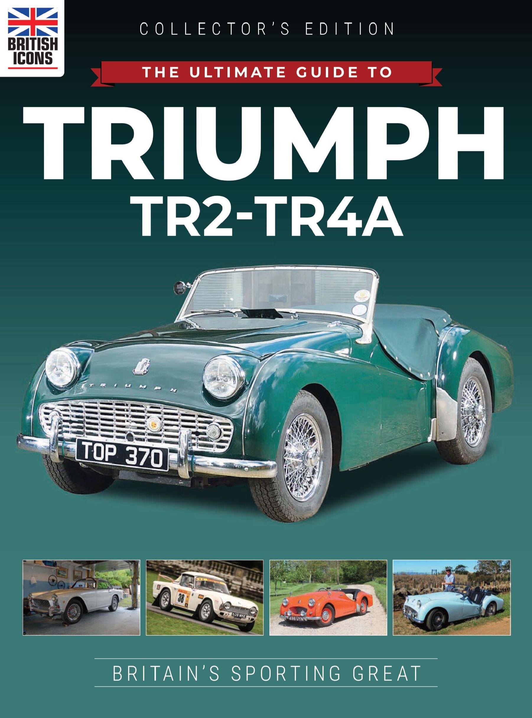 Журнал The Ultimate Guide to Triumph TR2 - TR4A